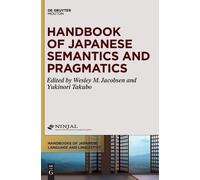 Wesley M. Jacobs Handbook of Japanese Semantics and Pragmati (Copertina rigida)