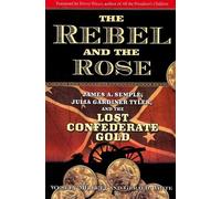Wesley Millett Gerald White The Rebel and the Rose (Tascabile)