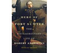 Wesley Moody Hero of Fort Sumter Volume 80 (Copertina rigida)