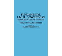 Wesley Newcomb Hohfield Walter Wheele Fundamental Legal Conce (Copertina rigida)
