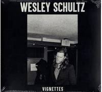 Wesley Schultz - Vignettes