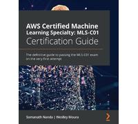Weslley Moura S AWS Certified Machine Learning Specialty: MLS-C01 Ce (Tascabile)