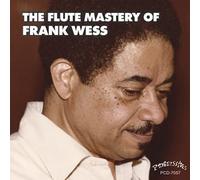 Wess, Frank - Flute Mastery Of Frank Wess