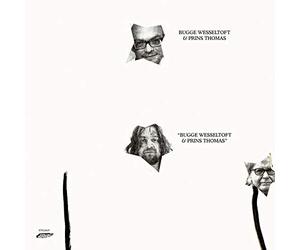 Wesseltoft Bugge And Prins Thomas - Bugge Wesseltoft And Prins Thomas