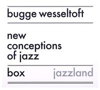 Wesseltoft Bugge - New Conception Of Jazz [3Cd]