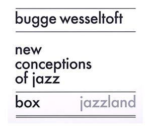 Wesseltoft Bugge - New Conception Of Jazz Deluxe