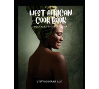 West African Cookbook: Nigeria in Focus