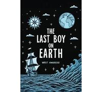 West Ambrose The Last Boy on Earth (Tascabile)