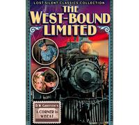 West-Bound Limited, The (1923) / A Corner in Wheat (1909) (Silent) (DVD)