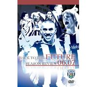 West Bromwich Albion - Back To The Future - Season Review 2006/2007 [Edizione: Regno Unito]