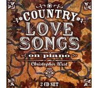 West, Christopher - Country Love Songs: On Piano (2 CD)