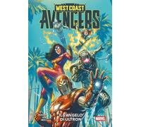 West Coast Avengers Vol. 1 - Il Vangelo di Ultron - Marvel Collection - Panini