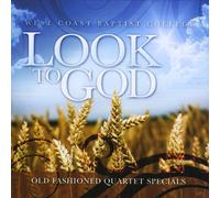 West Coast Baptist College - Look to God