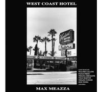 West Coast Hotel - Max Meazza (Audio Cd)