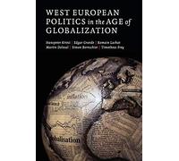 West European Politics in the Age of Globalization