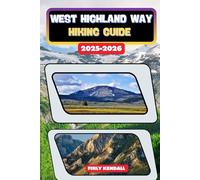 West Highland Way Hiking Guide 2025-2026