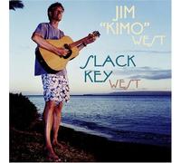 West, Jim Kimo - Slack Key West