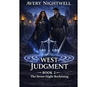 West Judgment: Book Two of The Seven-Night Reckoning