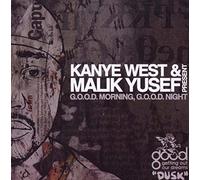 West, Kanye & Malik Yusef Present - Good Morning Good Night: Dusk