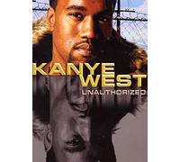 West, Kanye - Unauthorized