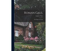 Roman Gaul; the Objects of Trade