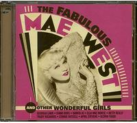 West, Mae - Fabulous Mae West & Other Wonderful Girls