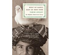 Tamim Ansary West of Kabul, East of New York (Tascabile)