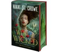 West of Wicked. Folge deinem Verlangen: Roman | Dark Romantasy von BookTok-Starautorin Nikki St. Crowe | Exklusiver Farbschnitt in der Erstauflage