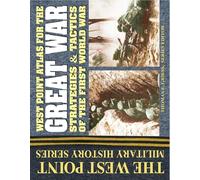 Thomas E. Greiss The West Point Atlas for the Great War (Tascabile)