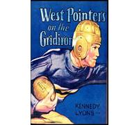 West Pointers on the Gridiron: Vintage Sports Story for Boys