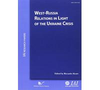 West-Russia relations in light of the Ukraine crisis