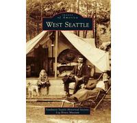 West Seattle (Tascabile) Images of America