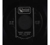 WEST SIDERS - don't you know / no tears left for crying