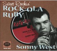 Sonny West Sweet Rockin' Rock-Ola Ruby (CD)