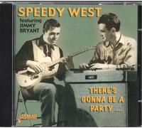 WEST, SPEEDY & JIMMY BRYA - THERE'S GONNE BE A PARTY