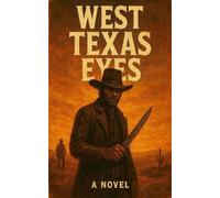 West Texas Eyes