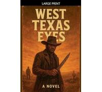 West Texas Eyes