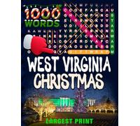 West Virginia Christmas Word Search (Large Print): 50 Local Word-Find Puzzles • 20 Words Each • 1000 West Virginia Terms • Answers Included • Easy to Read for Adults & Seniors