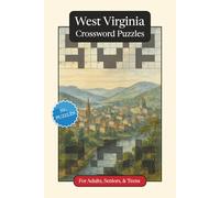 West Virginia Crossword Puzzles: Crossword Puzzles with Easy to Read Print about West Virginia, History, Geography and More | 6x9 inches, 120 pages | ... Gift for Vacations, Holidays and Relaxation