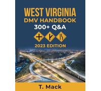WEST VIRGINIA DMV HANDBOOK: 300 + Q &A