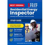 West Virginia Residential Energy Inspector / Plans Examiner (ICC-79) Exam Prep Study Guide: Practice Exams, Book Overviews & How to Highlight and Tab Your Books