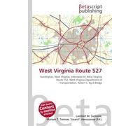 West Virginia Route 527: Huntington, West Virginia, Interstate 64, West Virginia Route 152, West Virginia Department of Transportation, Robert C. Byrd Bridge
