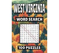 West Virginia Word Search: 100 Pages of Puzzles, Word Scramble, Word Find, and Vocabulary Activities for Kids, Adults, and Seniors