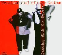 Westbam & Afrika Islam - Dancing With the Rebels