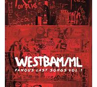 Westbam, Ml - Famous Last Songs Vol.1