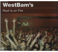 Westbam - Roof Is on Fire