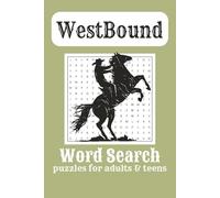 WestBound Word Search Puzzle Book: Wild West & Cowboy Word Search Puzzle Book | 6×9, 110 Pages, 50+ Puzzles, Ranch, Frontier & Trail Words, Ideal Gift