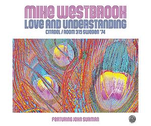 Westbrook Mike( Feat. J. Surman) - Love And Understanding