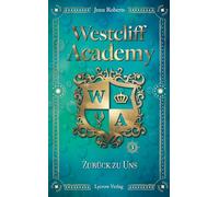 Westcliff Academy: Zurück zu uns: 3