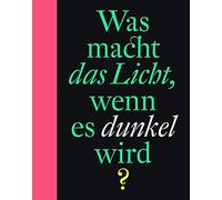 Westera, B Was Macht Das Licht, Wenn Es Dunkel Wird? - (German Import Book NUOVO